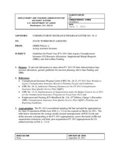 UIPL[removed]Guidelines for Fiscal Year (FY[removed]State Agency Unemployment Insurance (UI) Resource Allocations, Supplemental Budget Requests (SBRs), and Above-Base Funding