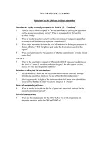 AWG-KP 16 CONTACT GROUP  Questions by the Chair to facilitate discussion Amendments to the Protocol pursuant to its Article 3.9 / “Numbers” 1.