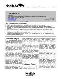 CROP REPORT Prepared by: Manitoba Agriculture, Food and Rural Initiatives GO Teams & Crops Knowledge Centre[removed]Fax: ([removed]Reporting Area Map Issue 22