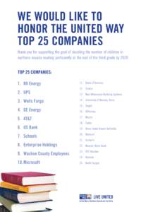 WE WOULD LIKE TO HONOR THE UNITED WAY TOP 25 COMPANIES thank you for supporting the goal of doubling the number of children in northern nevada reading proficiently at the end of the third grade by 2020.