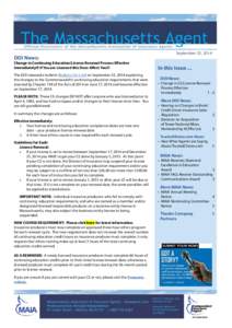 DOI News:  Change in Continuing Education/License Renewal Process Effective Immediately!!! If You are Licensed this Does Affect You!!! The DOI released a bulletin (Bulletin[removed]on September 23, 2014 explaining the c