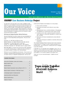 Our Voice  Volume 2, Issue 7 July[removed]Capital Health Ad diction s and Mental Heal th P ro g ram