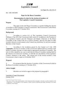 立法會 Legislative Council LC Paper No. AS[removed]Ref. AM[removed]Paper for the House Committee Determination of a date for the election of members of