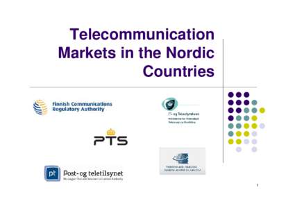 Telecommunication markets in the Nordic countries