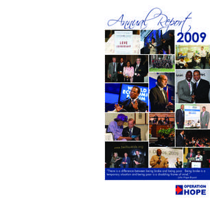 2009 NATIONAL BOARD OF DIRECTORS* Executive Board Members Robert Burton John Bryant Founder, Chairman & CEO Operation HOPE, Inc. Timothy R. Chrisman