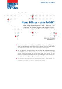 Neue Führer - alte Politik? : Die Präsidentenwahlen von DPJ uind LDP und ihre Auswirkungen auf Japans Politik