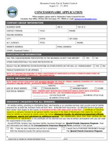 Skamania County Fair & Timber Carnival August 13 – 17, 2014 CONCESSIONAIRE APPLICATION When complete, please mail to: Skamania County General Services Attention: Fair Office, PO Box 369, Stevenson, WA[removed]or e-mail: 