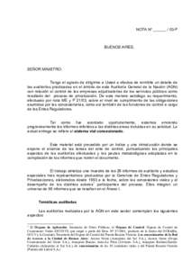 NOTA N° ______ / 03-P  BUENOS AIRES, SEÑOR MINISTRO: Tengo el agrado de dirigirme a Usted a efectos de remitirle un detalle de