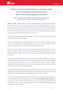 PRESS RELEASE  Esker’s ‘business process fitness solutions’ make the SIIA Software CODiE Award Final ‘Best Financial Management Solution’ Esker’s Accounts Payable and Accounts Receivable automation