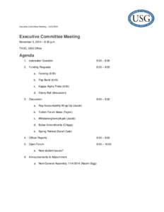 Executive Committee Meeting – Executive Committee Meeting November 3, 2014 – 8:30 p.m. TVUC, USG Office