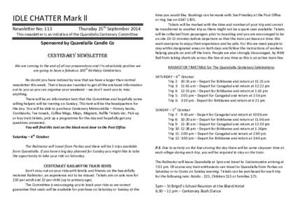 IDLE CHATTER Mark ll Newsletter No: 113 Thursday 25th September[removed]This newsletter is an initiative of the Quandialla Centenary Committee