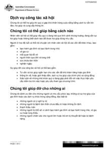 VIETNAMESE  How to make a complaint or provide feedback Dịch vụ công tác xã hội Chúng tôi có thể trợ giúp khi quý vị gặp khó khăn trong cuộc sống bằng cách tư vấn kín