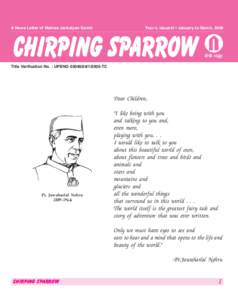 A News Letter of Maitree Jankalyan Samiti  Year-4, Issue-II • January to March, 2008 Chirping Sparrow