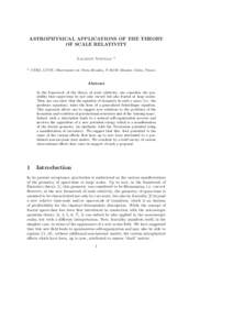 ASTROPHYSICAL APPLICATIONS OF THE THEORY OF SCALE RELATIVITY Laurent Nottale a  a