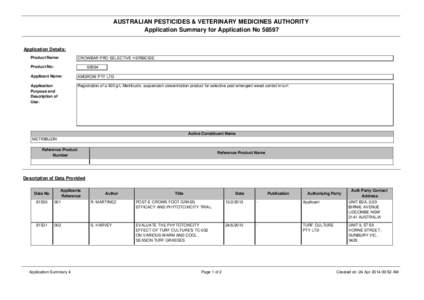 AUSTRALIAN PESTICIDES & VETERINARY MEDICINES AUTHORITY Application Summary for Application No[removed]Application Details: Product Name:  CROWBAR PRO SELECTIVE HERBICIDE