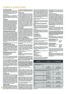 Terms & Conditions 1. General Terms & Conditions Please read the following information carefully, as the terms and conditions described herein constitute an agreement between you and those who provide the service. If you