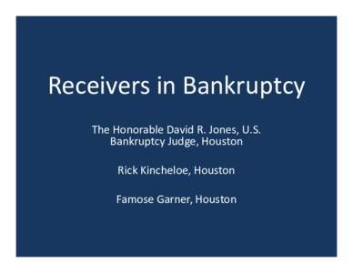 Bankruptcy / Finance / Business / Debt / Law in the United Kingdom / Receivership / Federal Rules of Bankruptcy Procedure / Debtor / Stern v. Marshall / Law / Insolvency / United States bankruptcy law