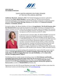NEWS RELEASE FOR IMMEDIATE RELEASE ZANNY MINTON-BEDDOES FEATURED SPEAKER AT THE 2012 FPA ANNUAL MEETING