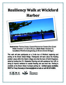 Resiliency	
  Walk	
  at	
  Wickford	
   Harbor	
   	
     	
   	
  