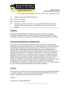 Nancy Grasmick / Maryland / Education / Standards-based education / Educational psychology / Education in the United States / ACT / Maryland High School Assessments