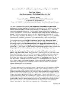 Discussion Notes for a US State Department Speaker Program in Nigeria, July 11-16, 2010  Food and Culture: How Americans are Rethinking What they Eat1 William A. Masters Professor of Food Policy, Friedman School of Nutri