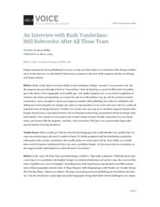 HTTP://VOICE.AIGA.ORG/  An Interview with Rudy Vanderlans: Still Subversive After All These Years Written by Steven Heller Published on May 6, 2004.