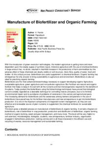 Manufacture of Biofertilizer and Organic Farming Author: H. Panda Format: Paperback ISBN: [removed]Code: NI239 Pages: 336