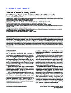 GERIATRIC THERAPEUTICS  Safe use of statins in elderly people Kerrie P. Westaway1, Oliver R. Frank2,3, Alan J. Husband4, Debra Rowett5,6, Simone Rossi6,7, Tammy L. Blanc8, Russell Shute6,9 1 Research Fellow, Veterans’ 