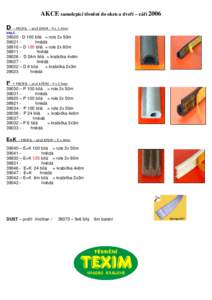 AKCE samolepící těsnění do oken a dveří – září 2006 D – PROFIL - pryž EPDM - 9 x 7,5mm obj.č.