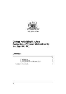 New South Wales  Crimes Amendment (Child Protection—Physical Mistreatment) Act 2001 No 89 Contents