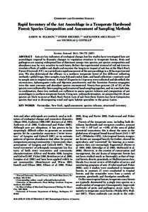 COMMUNITY AND ECOSYSTEM ECOLOGY  Rapid Inventory of the Ant Assemblage in a Temperate Hardwood Forest: Species Composition and Assessment of Sampling Methods AARON M. ELLISON,1,2 SYDNE RECORD,1,3 ALEXANDER ARGUELLO,1,3,4