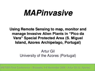 Stratovolcanoes / São Miguel Island / Azores Bullfinch / Pyrrhula / Azores / Pico da Vara / Pittosporum undulatum / Nordeste / Povoação / Geography of Europe / Volcanology / Geography of Portugal