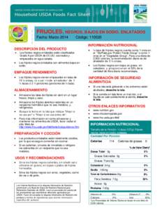 FRIJOLES, NEGROS, BAJOS EN SODIO, ENLATADOS Fecha: Marzo 2014 Código: [removed]INFORMACIÓN NUTRICIONAL