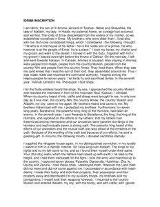 IDRIMI INSCRIPTION I am Idrimi, the son of Ili-ilimma, servant of Teshub, Hebat and Shaushka, the lady of Alalakh, my lady. In Halab, my paternal home, an outrage had occurred,