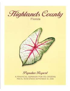 Highlands County Florida The quality of life in Highlands County is second to none. Small town charm and rural character make its communities a wonderful place in which to live, work, and raise a family. The City of Avo