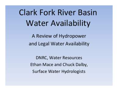 Wild and Scenic Rivers of the United States / Regional District of East Kootenay / Milltown Reservoir Superfund Site / Flathead River / Kerr Dam / Clark Fork / Dam / Montana / Geography of the United States / Noxon Rapids Dam