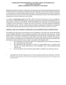 GUIDELINES FOR DISPOSITION AND TREATMENT OF PETROLEUM CONTAMINATED SOILS FROM UNDERGROUND STORAGE TANK SITES Improper disposition and aeration of petroleum-contaminated soils from leaking underground storage tank (LUST) 