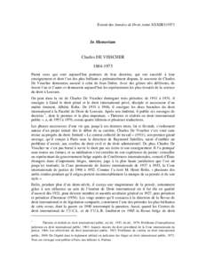 Extrait des Annales de Droit, tome XXXIII[removed]In Memoriam Charles DE VISSCHER[removed]Parmi ceux qui sont aujourd’hui porteurs de leur doctrine, qui ont succédé à leur