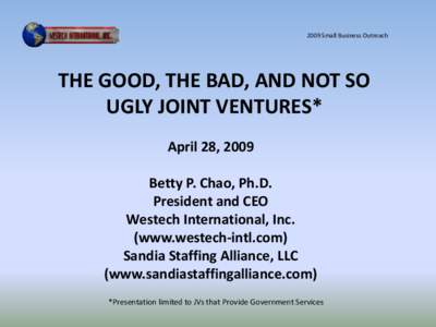 THE GOOD, BAD, AND NOT SO UGLY OF JOINT VENTURES