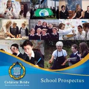 Coláiste Bríde PRESENTATION SECONDARY SCHOOL School Prospectus  Our Mission