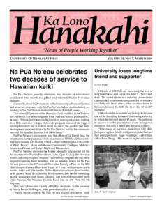 Hanakahi Ka Lono “News of People Working Together”  UNIVERSITY OF HAWAI‘I AT HILO