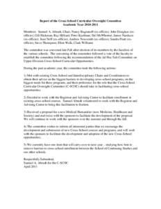 Report of the Cross-School Curricular Oversight Committee Academic YearMembers: Samuel A. Abrash, Chair; Nancy Bagranoff (ex-officio); John Douglass (exofficio); Gill Hickman; Ray Hilliard; Peter Kaufman; Del 