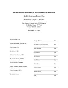 River Continuity Assessment of the Ashuelot River Watershed Quality Assurance Project Plan Prepared by Douglas A. Bechtel The Nature Conservancy, NH Chapter 22 Bridge Street, 4th Floor Concord, NH 03301