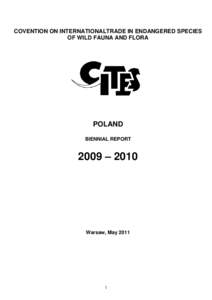 COVENTION ON INTERNATIONALTRADE IN ENDANGERED SPECIES OF WILD FAUNA AND FLORA POLAND BIENNIAL REPORT