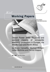 Desert Power 2050: Regional and sectoral impacts of renewable electricity production in Europe, the Middle East and North Africa by Alvaro Calzadilla, Manfred Wiebelt, Julian Blohmke and Gernot Klepper