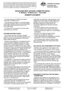 A summary document is prepared after each meeting of the Reef Advisory Committee (RAC) to inform other advisory committees serving the Authority, and persons generally (including the public), of the business of the RAC. 