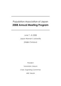 Population Association of JapanAnnual Meeting Program June 7 – 8, 2008 Japan Women’s University