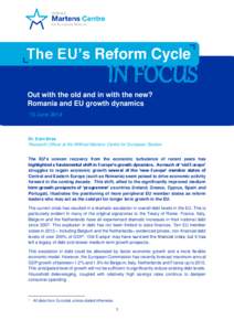 The EU’s Reform Cycle  IN FOCUS Out with the old and in with the new? Romania and EU growth dynamics 10 June 2014