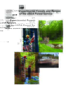 United States Forest Service / Rocky Mountain Research Station / Wind River Experimental Forest / Desert Biosphere Reserve / Experimental Forest / San Joaquin Experimental Range / Cascade Head / Sierra Ancha / Taiga / Environment of the United States / United States / Conservation in the United States