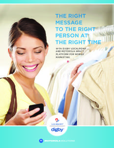 THE RIGHT MESSAGE TO THE RIGHT PERSON AT THE RIGHT TIME WITH DIGBY LOCALPOINT